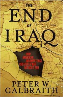 The End of Iraq: How American Incompetence Created a War Without End Author: Peter W. Galbraith Publisher: Simon & Schuster Date of Publication: July 2006 ISBN: 0743294238 No.
