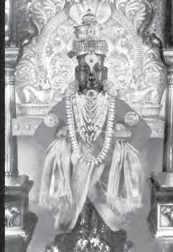 132 Lord Vitthal Panduranga Temple of Vitthal Panduranga at Pandharpur called Varis, starting from various places in Maharashtra and converging in Pandharpur on specific Ekadashi days (the 11 th day