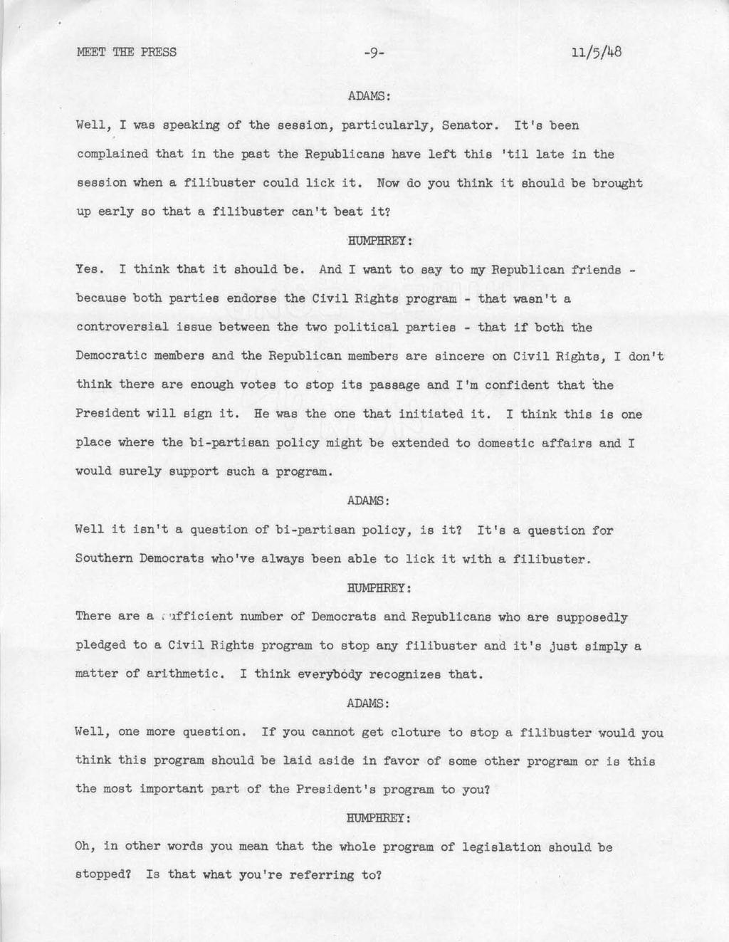 MEET THE PRESS -9-11/5/48 Well, I was speaking of the session, particularly, Senator.