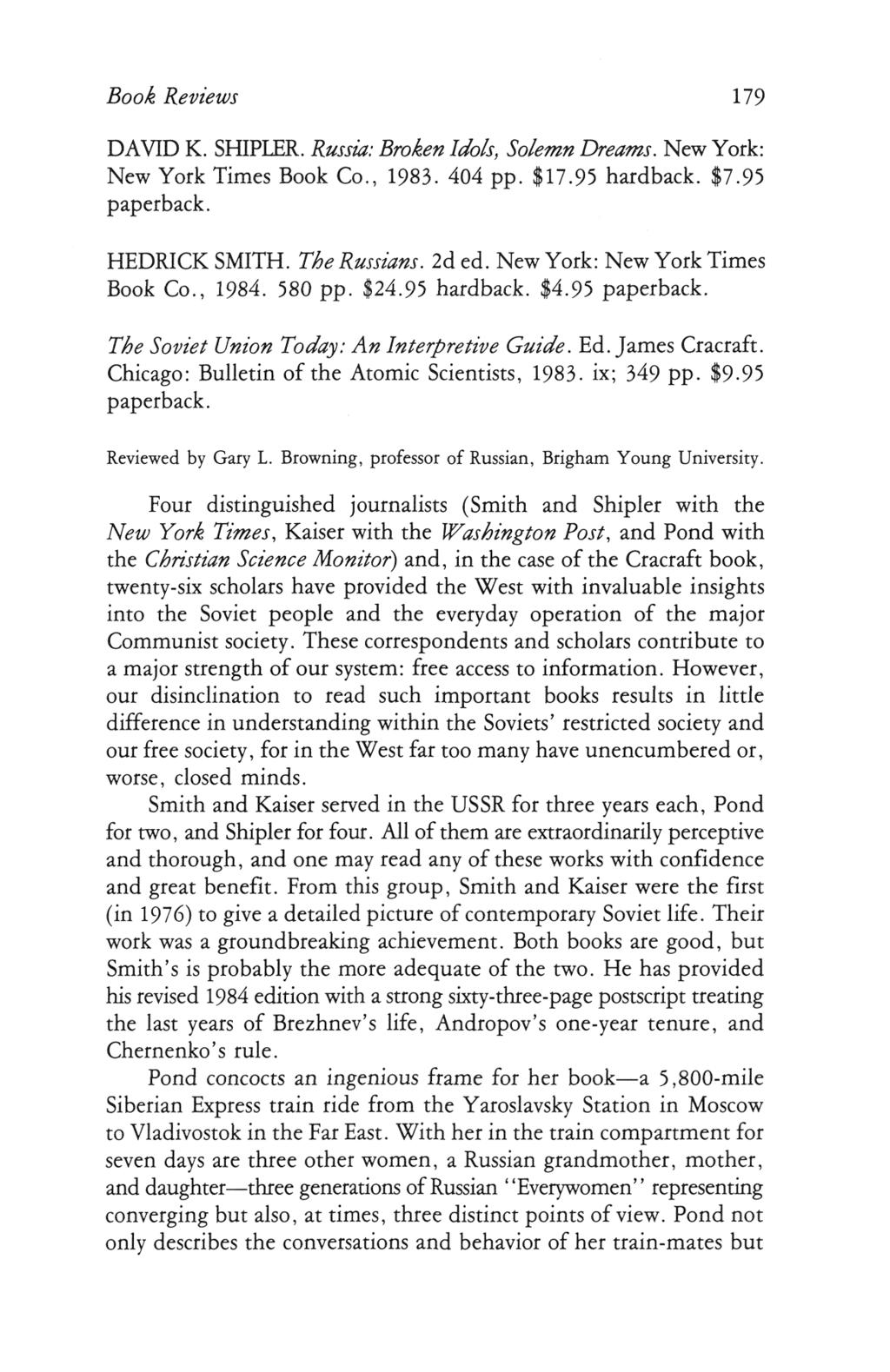 BYU Studies Quarterly, Vol. 25, Iss. 1 [1985], Art. 36 book reviews 179 DAVID K SHIPLER SHIPUER russia broken idols solemn dreams new york new york times book co 1983 404 pp ap 17.