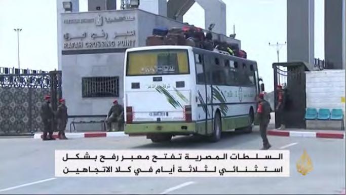 9 Developments in the Gaza Strip The humanitarian situation Egypt opened the Rafah crossing in both directions.