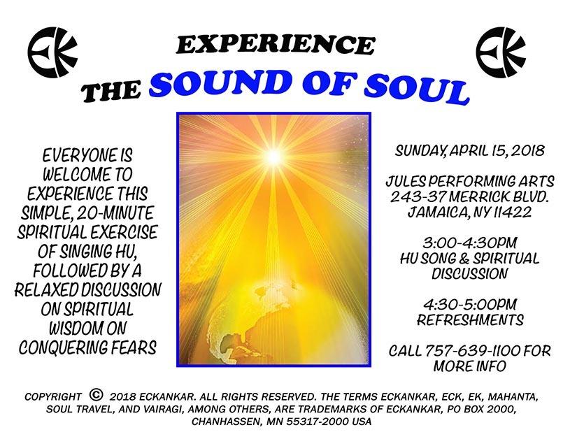 A Sound of Soul Event Sunday, April 15, 2018 Location: Jules Performing Arts 243-37 Merrick Blvd, Jamaica, NY 11422 3:00pm-4:30pm: Hu Song & Spiritual Discusstion 4:30pm-5:00pm: Refreshments For more