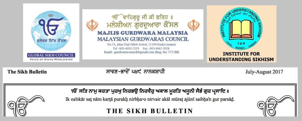 This was during the period end 1990 to early 2000. Figure 8: Some of the Kala Afghana Ideology propaganda machine The Sikh Bulletin, Institute of Understanding Sikhism, Global Sikh Council Inc.