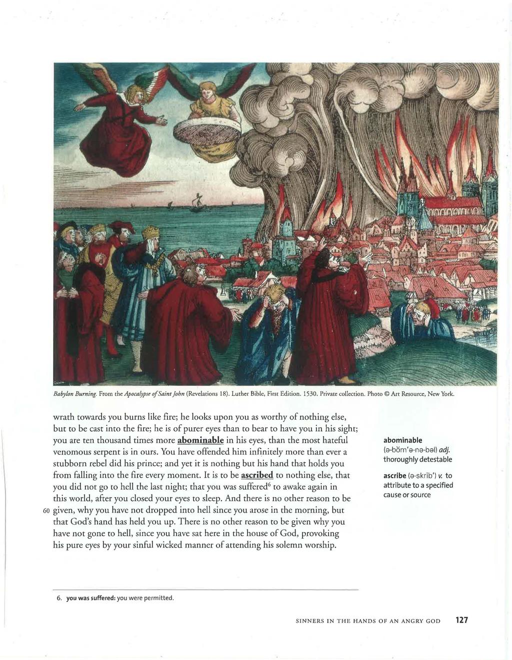 Babylon Burning. From the Apocalypse of Saint john (Revelations 18). Luther Bible, First Edition. 1530. Private collection. Photo Art Resource, New York.