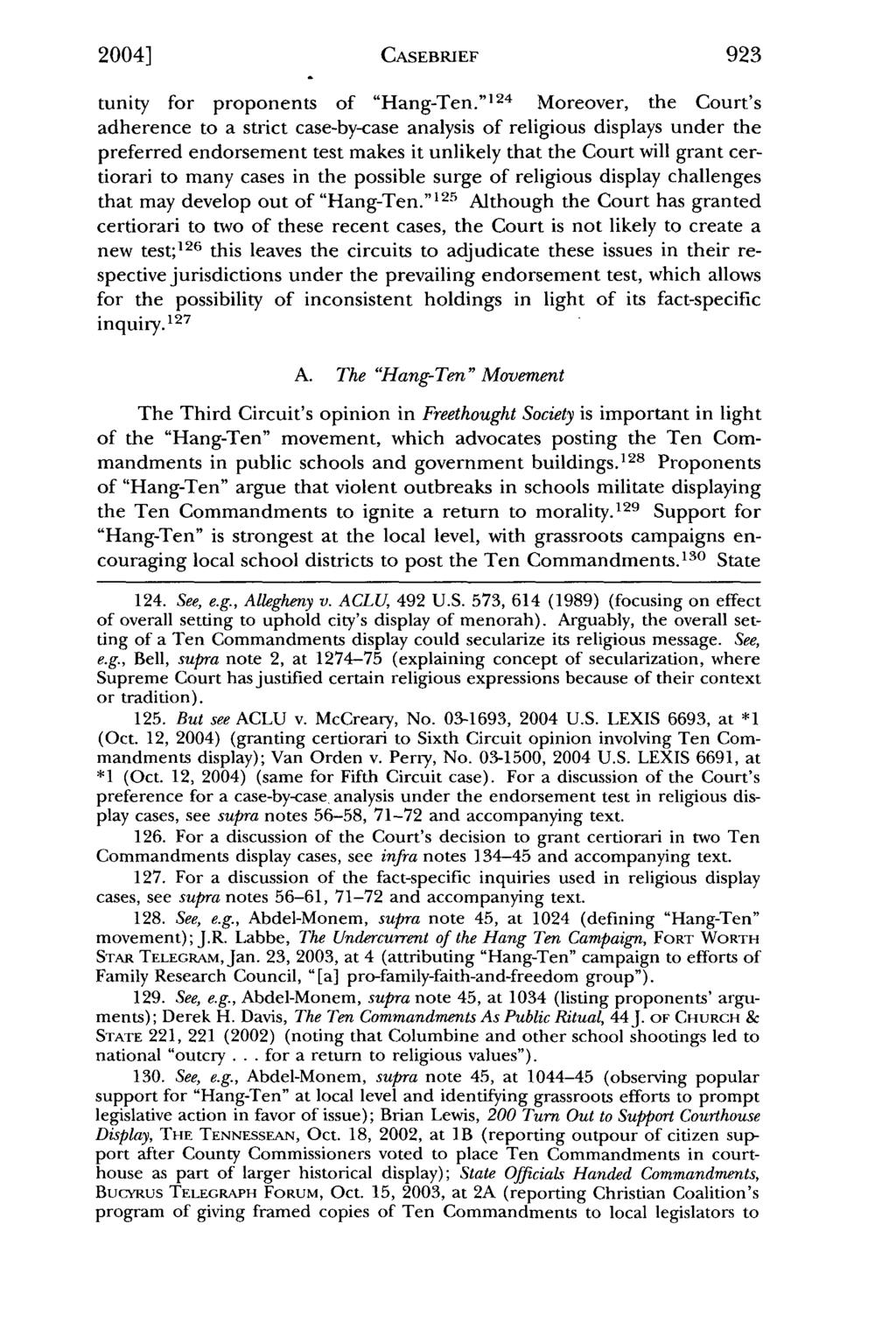 2004] Cates: Freethought Society v. Chester CASEBRIEF County and the Ten Commandments De 923 tunity for proponents of "Hang-Ten.