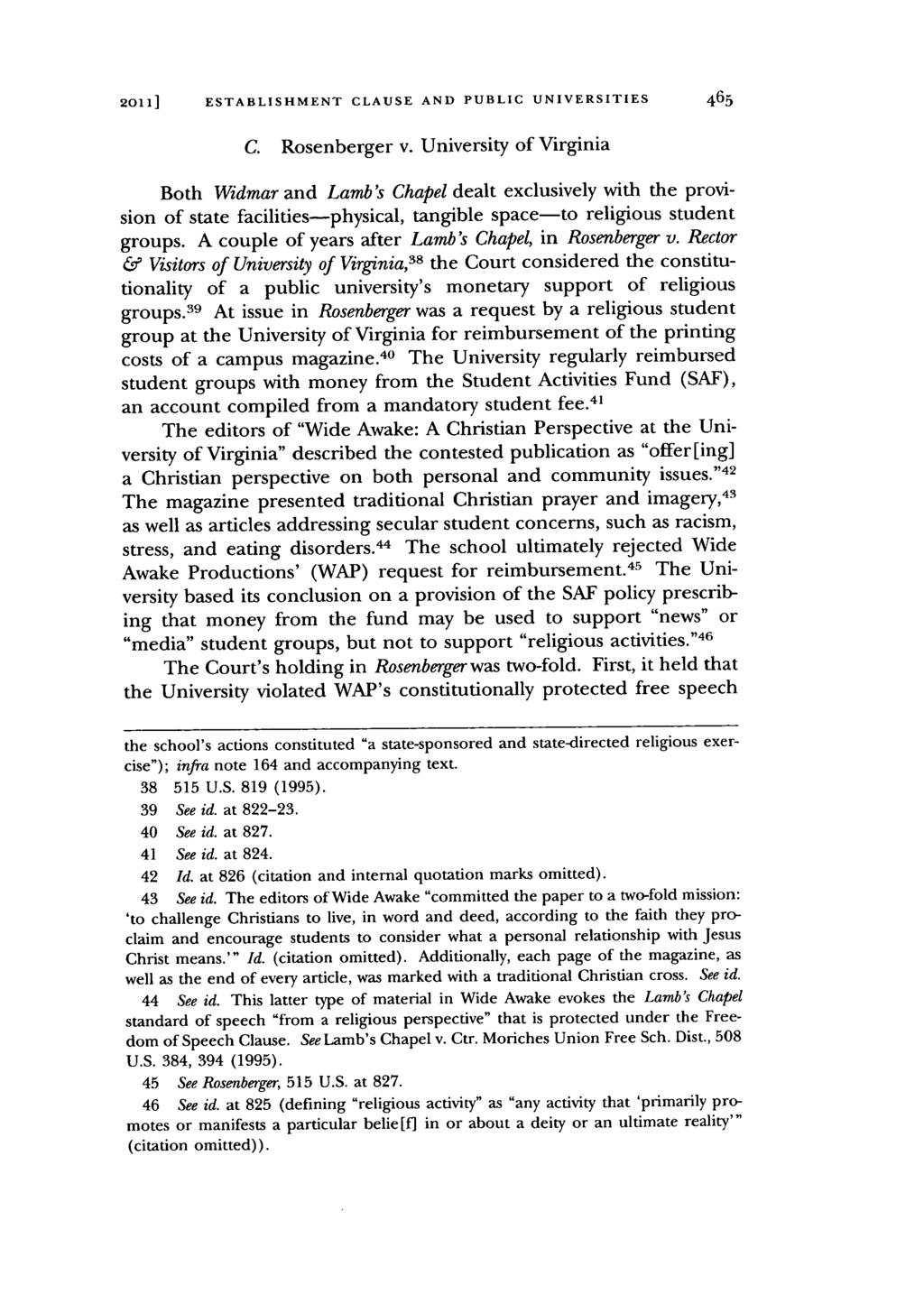 2011] ESTABLISHMENT CLAUSE AND PUBLIC UNIVERSITIES 465 C. Rosenberger v.
