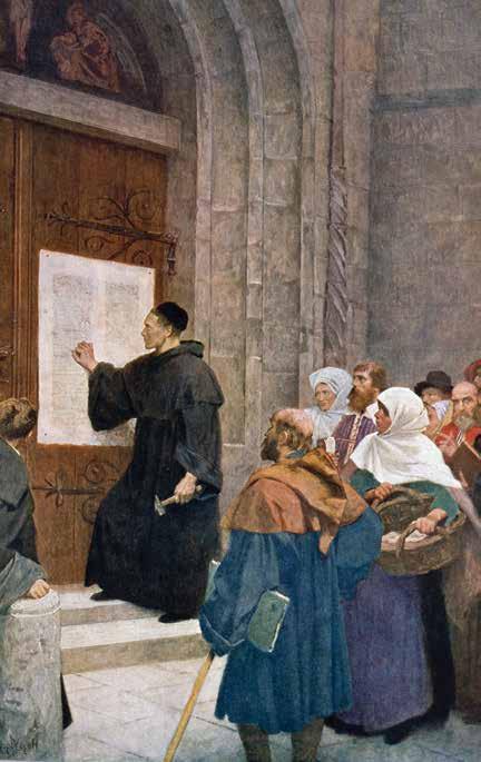 CHAPTER 2: The Birth of Protestantism In 1517, Martin Luther attached a copy of his Ninety-five Theses, or statements, to the door of the church in Wittenberg,