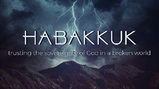 Habakkuk Trusting the Sovereignty of God
