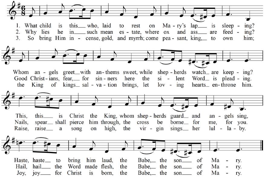 Song of Thanksgiving* What Child is This? Words by William C. Dix, 1865 Music: English melody, ca. 16th c.