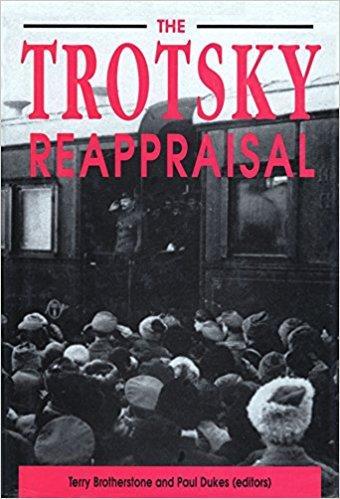1 The Trotsky Reappraisal Reviewed by Garry Victor Hill The Trotsky Reappraisal. Edited by Terry Brotherstone and Andrew Dukes. Translations by Brian Pearce, Jenny Brine and Andrew Drummond.
