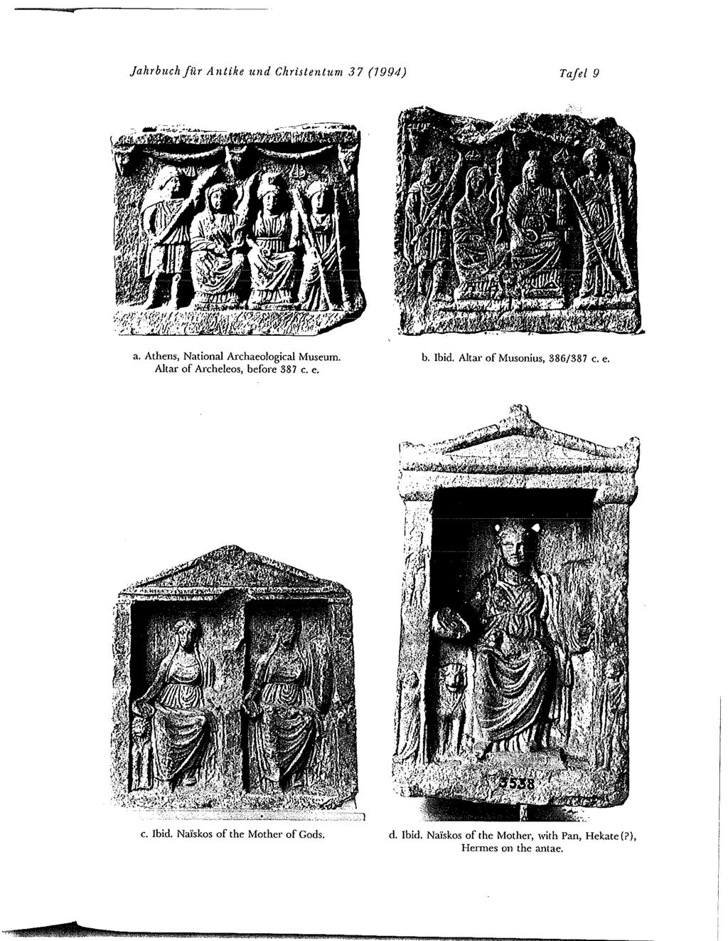 Jahrbuch fiÿr Antike und Christentum 37 (1994) Tafel9 ";,(1.) a. Athens, National Archaeological Museum. Altar of Archeleos, before 387 c. e. b. Ibid.