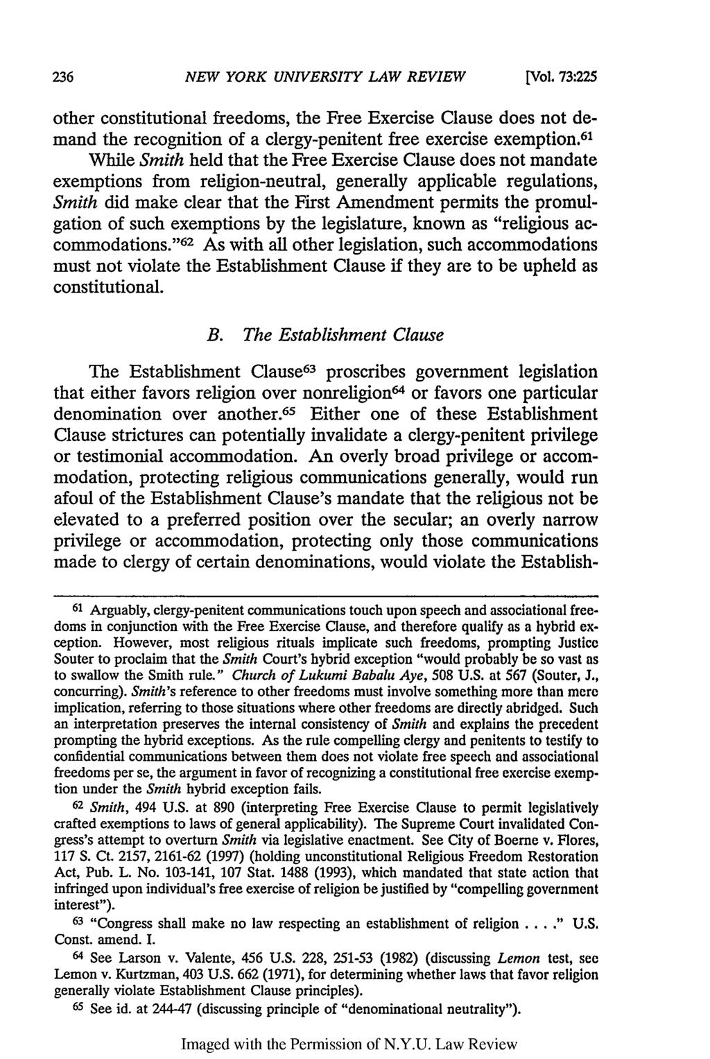 NEW YORK UNIVERSITY LAW REVIEW [Vol. 73:225 other constitutional freedoms, the Free Exercise Clause does not demand the recognition of a clergy-penitent free exercise exemption.