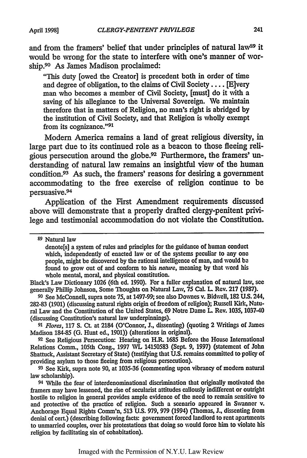 April 1998] CLERGY-PENITENT PRIVILEGE and from the framers' belief that under principles of natural law s9 it would be wrong for the state to interfere with one's manner of worship.