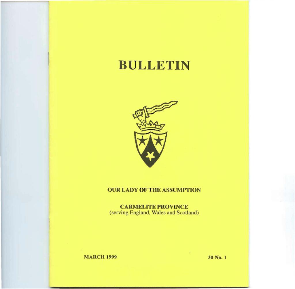 BULLETIN OUR LADY OF THE ASSUMPTION CARMELITE PROVINCE