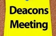 Deacons Meeting 7 PM, October 22