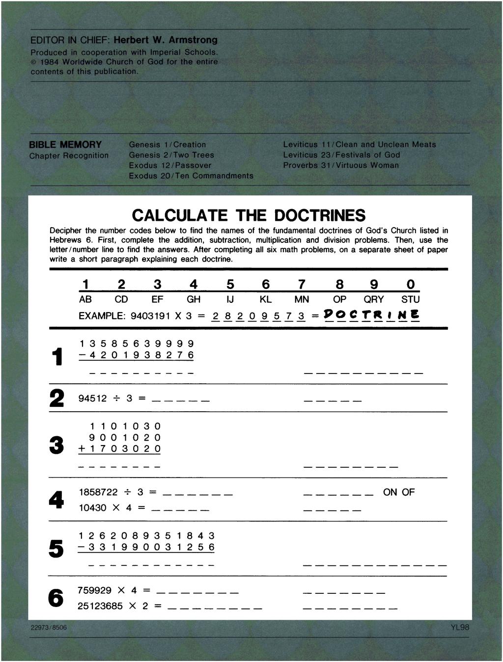 CALCULATE THE DOCTRINES Decipher the number codes below to find the names of the fundamental doctrines of God's Church listed in Hebrews 6.