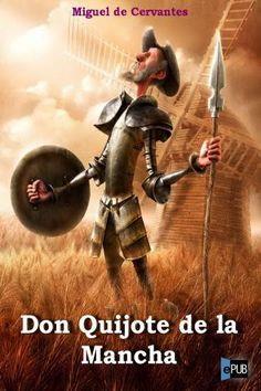 Miguel de Cervantes 1547-1616 (aged 68) His major work, Don Quixote, considered to be the first modern European novel, is a classic of Western Literature, and is regarded amongst the best works of