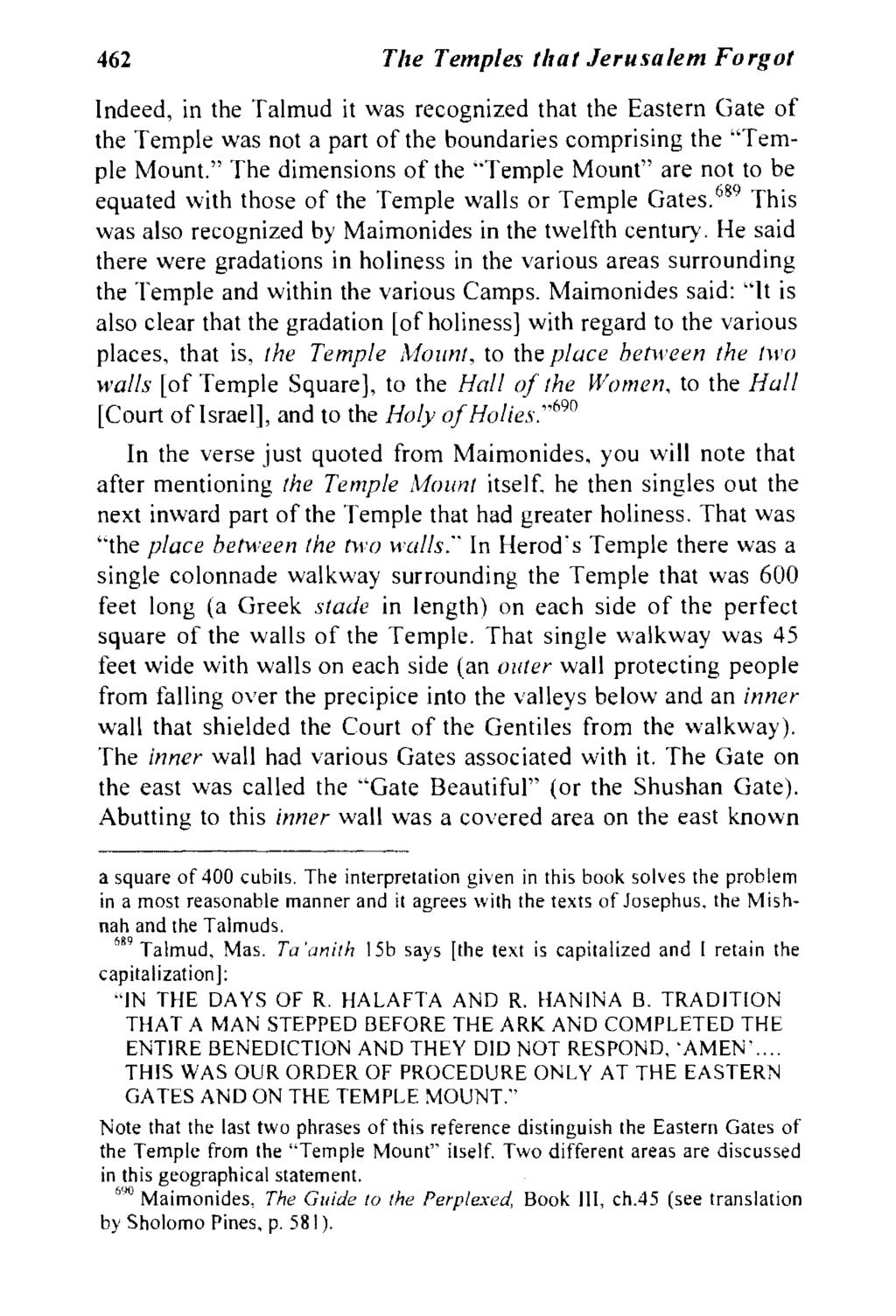 462 Tire Temples tltat Jerusalem Forgot Indeed, in the Talmud it was recognized that the Eastern Gate of the Temple was not a part of the boundaries comprising the "Temple Mount.