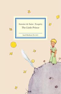 Insel Verlag Leseprobe Saint-Exupéry, Antoine de The Little Prince Aus dem