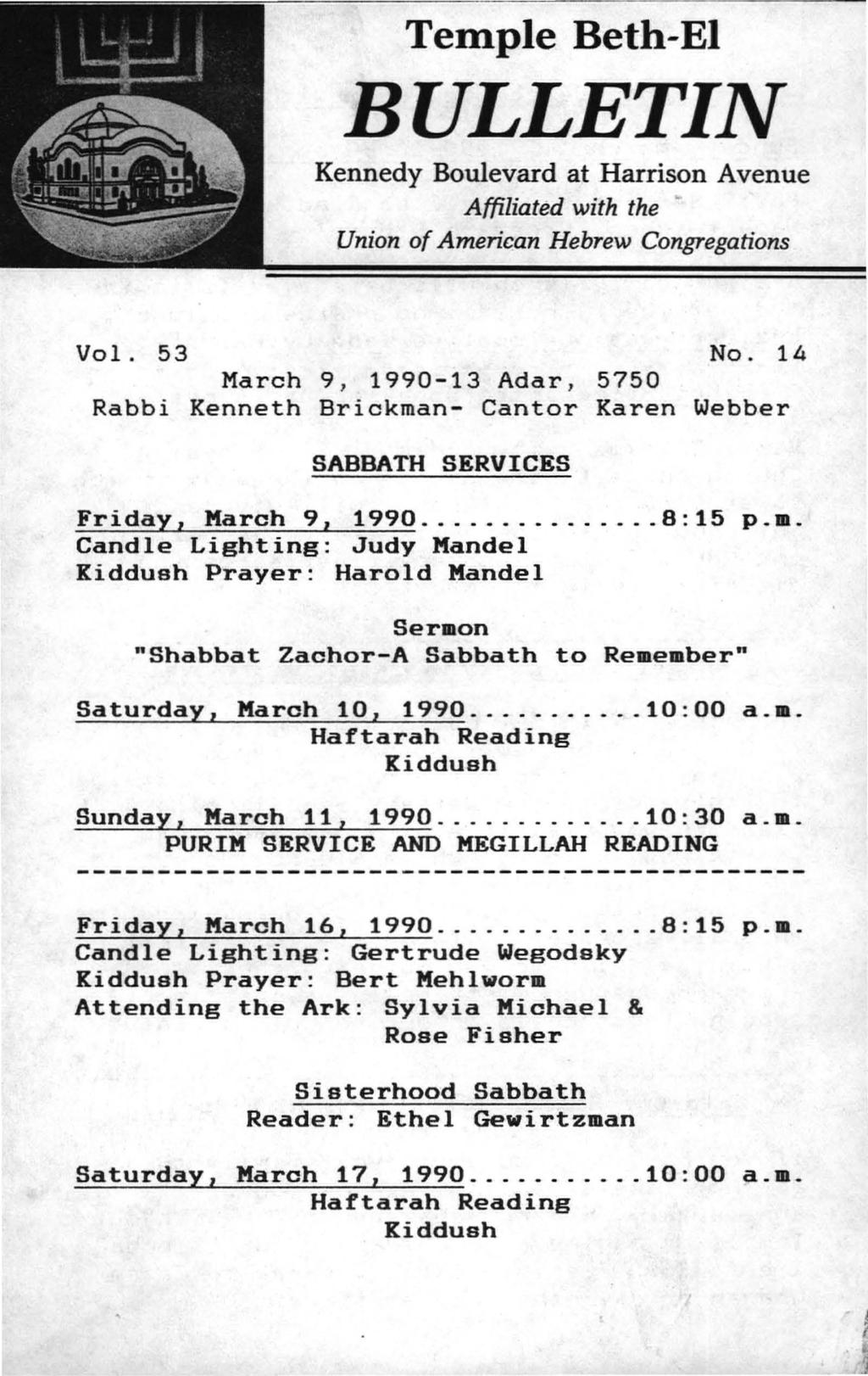Temple Beth-EI BULLETIN Kennedy Boulevard at Harrison Avenue Affiliated with the Union of American Hebrew Congregations Vol. 53 No.