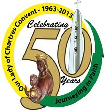 MESSAGE OF THE PROVINCIAL SUPERIOR LAUNCHING OF 50 YEARS OUR LADY OF CHARTRES CONVENT December 22, 2012 Friends, Sisters, ladies and gentlemen, good morning to you all!