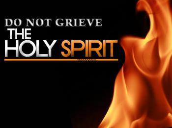 Who the Spirit Is Ephesians 4:30 And do not grieve the Holy
