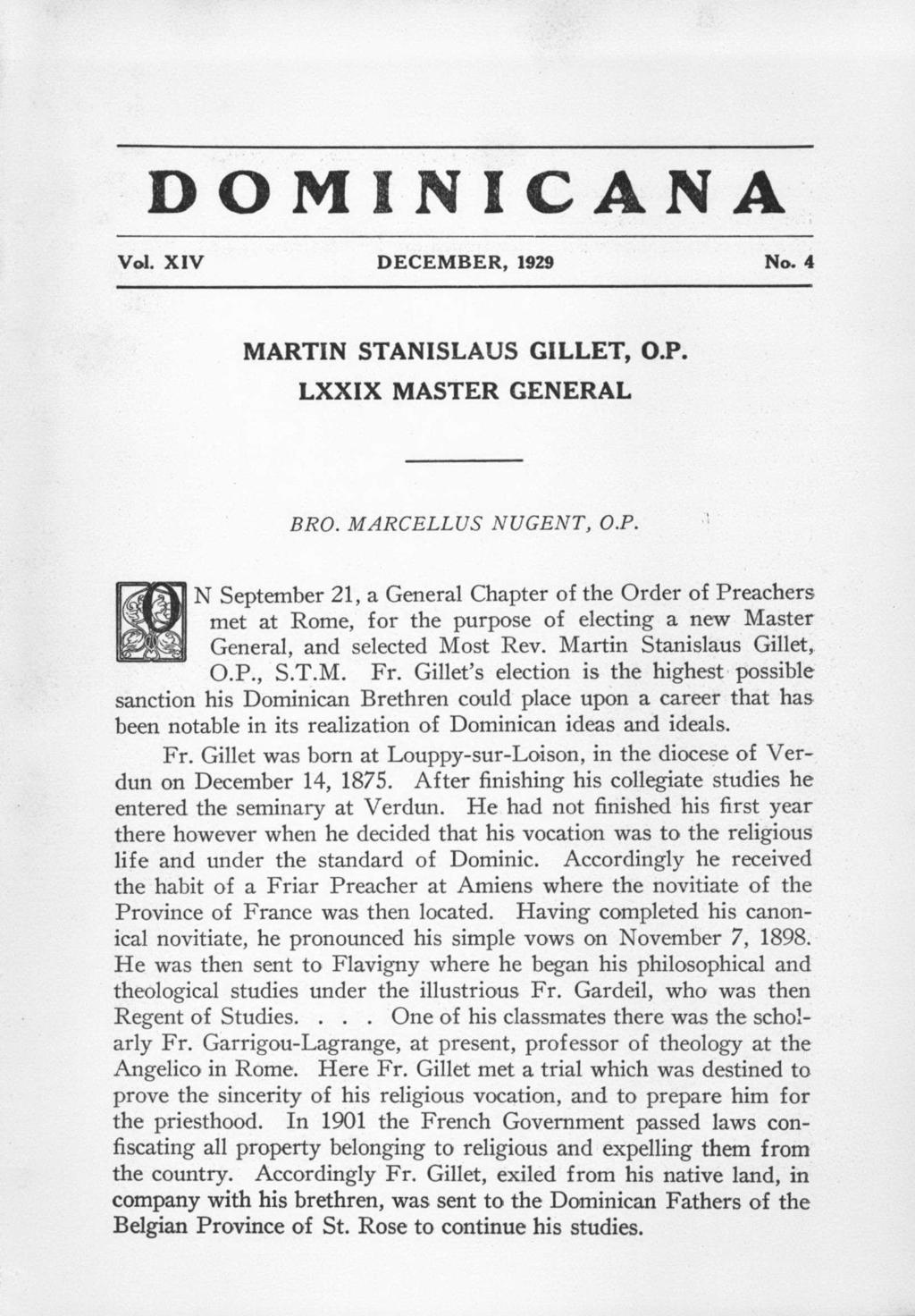 DOMINICAN A Vol. XIV DECEMBER, 1929 No.4 MARTIN STANISLAUS GILLET, O.P.