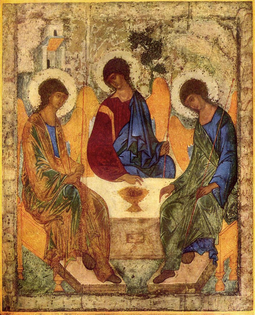 BRIDGING FAITH & LEARNING SERVICE OF WORSHIP Trinity Sunday Sunday, May 27, 2018, 11:00 a.m. Icon of the Holy Trinity, Andrei Rublev, c.
