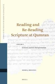 RBL 01/2015 Moshe J. Bernstein Reading and Re-reading Scripture at Qumran Studies on the Texts of the Desert of Judah 107 Leiden: Brill, 2013. Pp. xx + 352; x + 394. Cloth. $307.00.