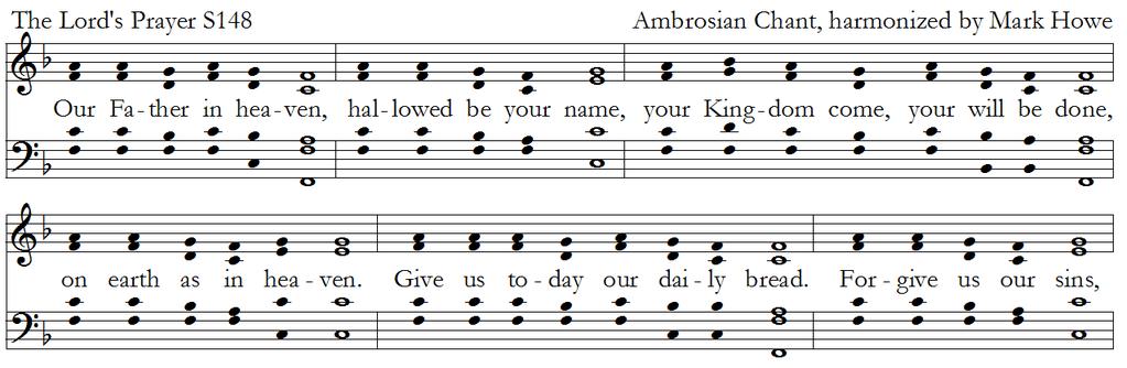 Sanctus Hymnal S122 Plainsong, Mass 18 Cantor: Ho - ly, All: ho - ly, ho - ly Lord, God of pow'r and might, hea - ven and earth are full of your glo - ry. Ho - san - na in the high - est.