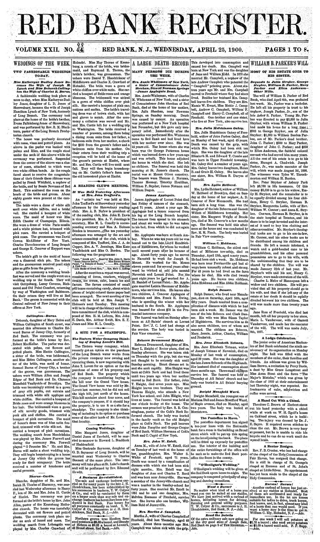 VOLUME XX. 'NO. M RED BANK, N, J., WEDNESDAY, APRL 25, 1900. PAGES 1 TO 8. WEDDNGS OF THE WEEK. TWO FASHONABLE WEDDNGS TO-DAY. Slss Kahervne Dudley Jones Becomes he Wfe: of Joseph B.