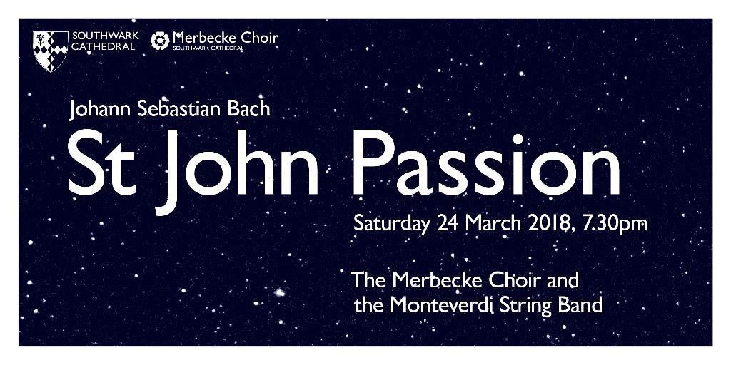The Merbecke Choir, conducted by Choir Director Emily Elias, is pleased to be able to invite you to join us for a performance of the St John Passion by Johann Sebastian Bach on Saturday 24 March 2018