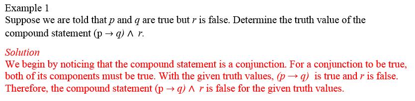 1.3 Evaluating TF Statements We have seen that the truth value of a compound statement depends on