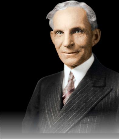 Knowledge & Wisdom Automaker Henry Ford often employed men of true