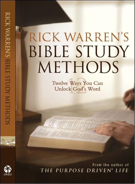 RICK WARREN'S BIBLE STUDY METHODS Twelve Ways you Can Unlock God's Word My Image This easy-to-understand book shows you how to study the Bible Rick Warren s way.