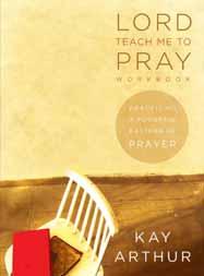 INDUCTIVE BIBLE STUDIES Kay Kay Arthur has touched literally thousands of lives through her writing and teaching ministry.