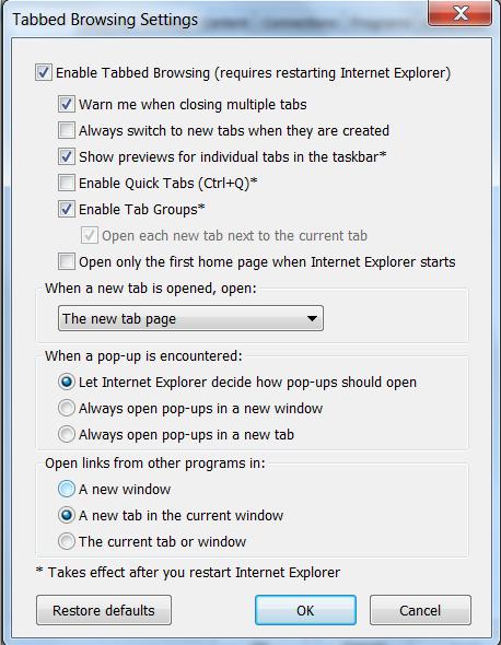 General -Tabs Setting Enable tabbed Browsing (requires restarting Internet Explorer) Wan me When dosing Multiple tabs Always swith to new tabs when they are created Show previews for individual tabs