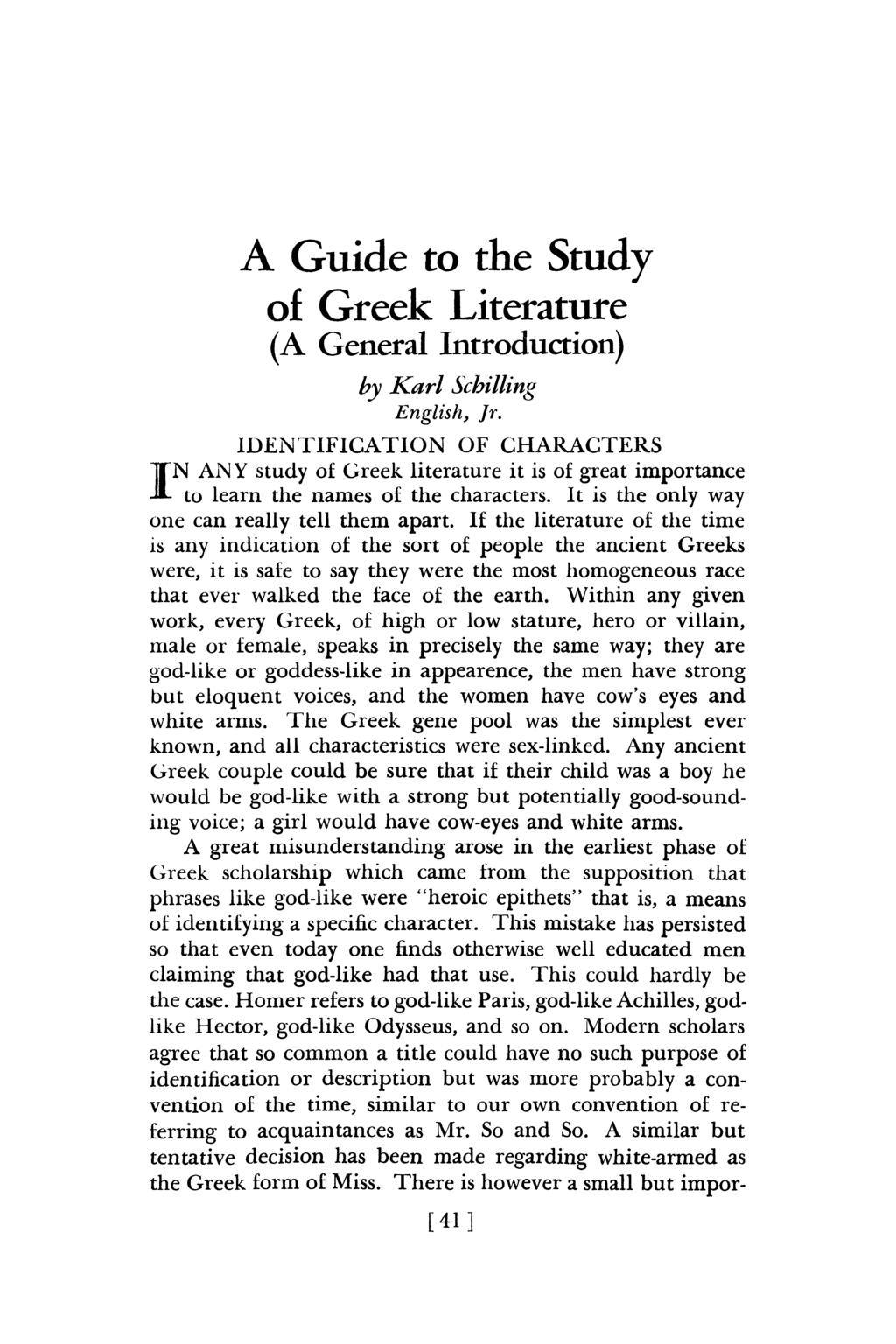 A Guide to the Study of Greek Literature (A General Introduction) by Karl Schilling English, Jr.