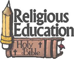 Religious Education Upcoming Dates There will be No Religious Education Classes until after Wednesday, January 4.