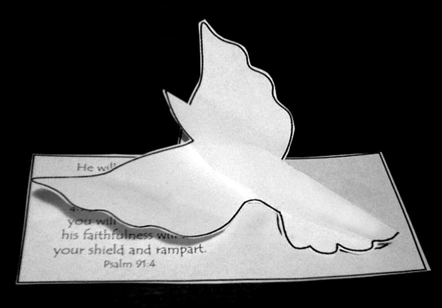 Wings of Prayer 1. Cut out the base and the dove. 2. The child should add his or her name to the verse on the base. Suggest the child turn it over and write or draw a special prayer. 3.