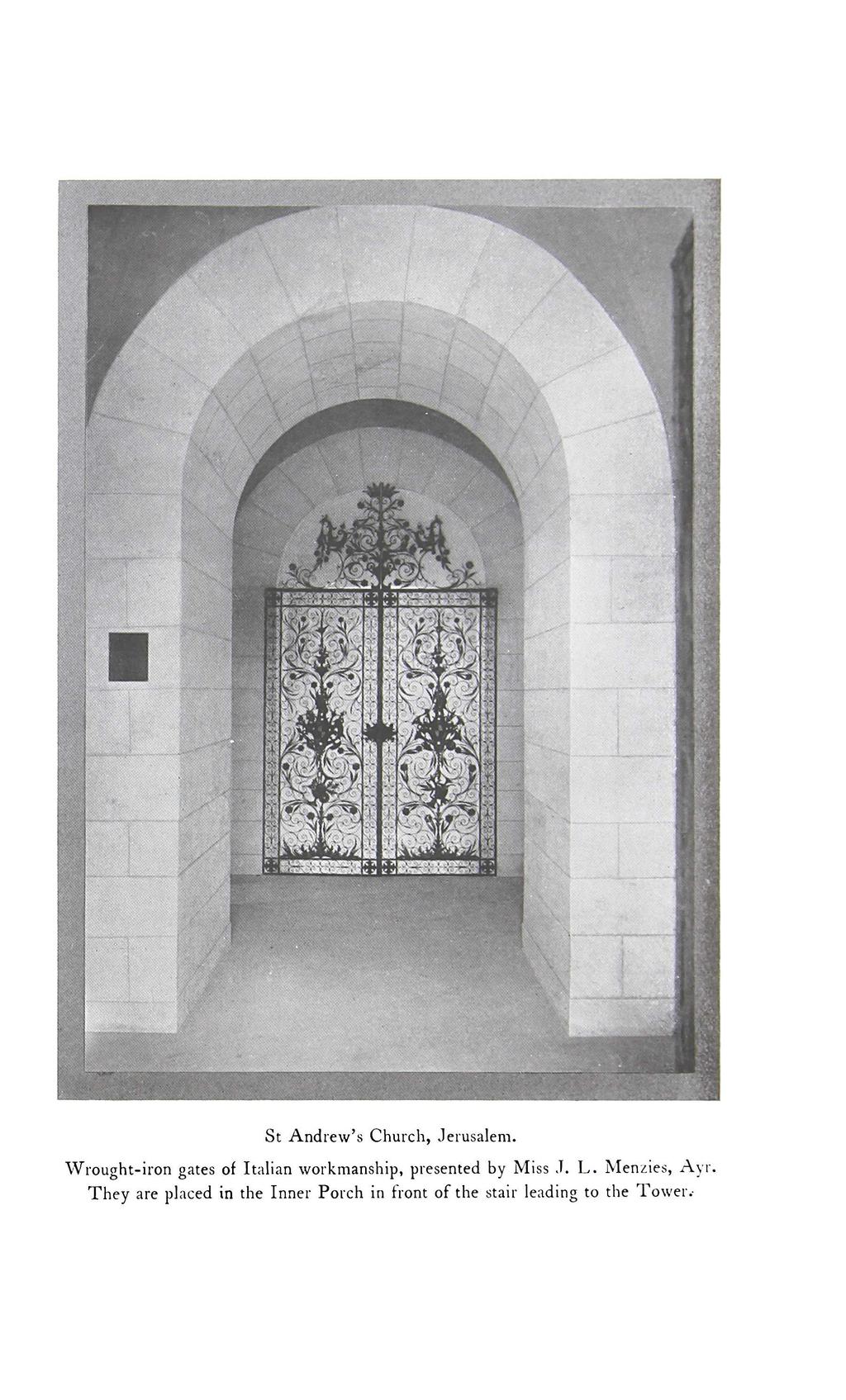 St Andrew's Church, Jerusalem. Wrought-iron gates of Italian workmanship, presented by Miss J.