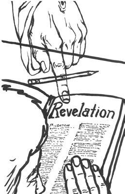 Lesson 3 FRIDAY APRIL 20 ADDITIONAL THOUGHT: The book of Revelation makes known to us many things and mysteries about God.