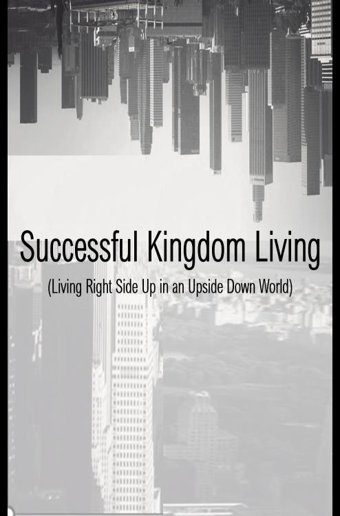 (The Key to Successful Kingdom Living) 17 "Do not think that I have come to abolish the Law or the Prophets; I have not come to abolish them but to