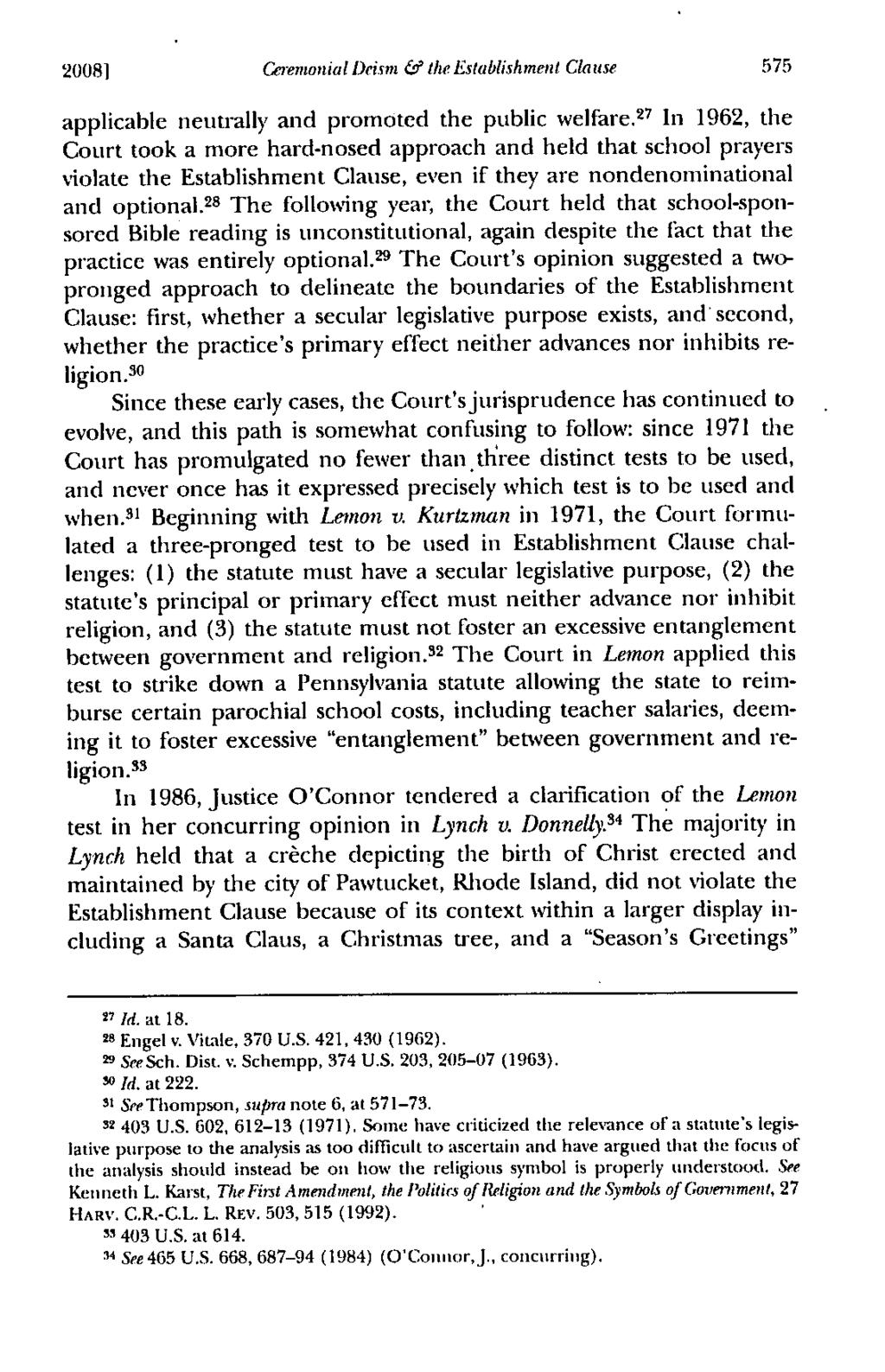 2008] Ceremonial Deism & the Establishment Clause 575 applicable neutrally and promoted the public welfare.