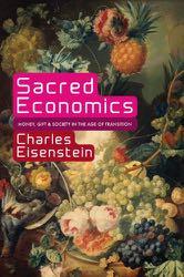 Creation of a New Story Sacred Economics