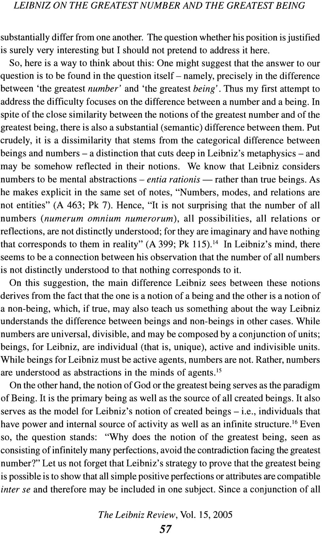 LEIBNIZ ON THE GREATEST NUMBER AND THE GREATEST BEING substantially differ from one another.