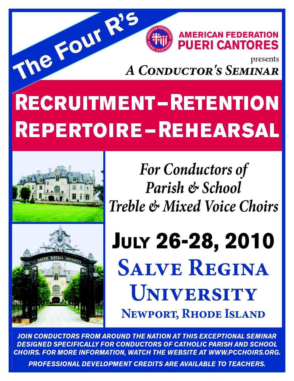 Conductor Seminar Scheduled in Newport, Rhode Island Mark your calendars now for the conducting event of the summer! Join seminar chairman, Dr.