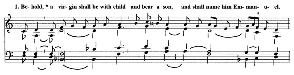Communion Ecce Virgo concipiet. Isaiah 7 : 14 Melody by Columba Kelly, O.S.B. Harmonization by Samuel F. Weber, O.S.B. PSALM VERSES.