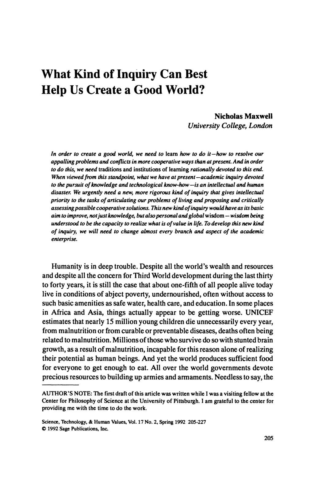 What Kind of Inquiry Can Best Help Us Create a Good World?