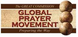 .. People I m praying for... Answers to prayer... Let s talk about ways you can see Global Prayer cultivating prayer in your movement! On the Web at: www.globalprayermovement.org E-mail: Global.